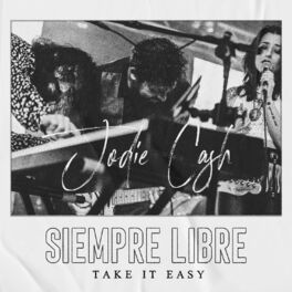 Album cover of Siempre Libre (Take It Easy)
