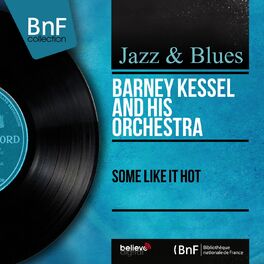 Barney Kessel and His Orchestra - Some Like It Hot (Mono Version