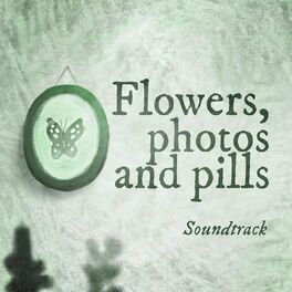 Album cover of Flowers, Photos & Pills (Soundtrack)