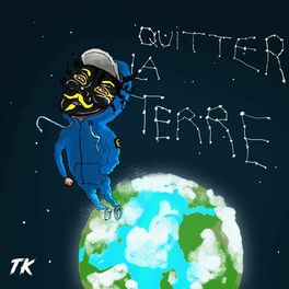 Album cover of Quitter la Terre