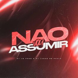 Album cover of NÃO VOU ASSUMIR