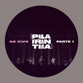 Album cover of Palavrantiga Ao Vivo (Pt. 1)