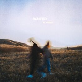 Album cover of Waited (feat. OSTON)