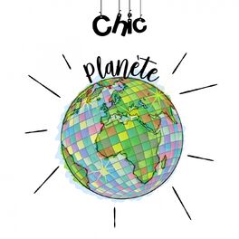 Album cover of Chic planète