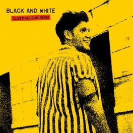 Album cover of Black And White (Oliver Nelson Remix)