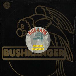 Album cover of Bushays Reggae Classics (2023 Remaster)