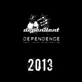 Album cover of Dependence 2013