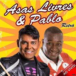 Album cover of Asas Livres & Pablo: Retrô (Ao Vivo)