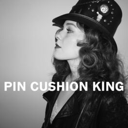Album cover of Pin Cushion King