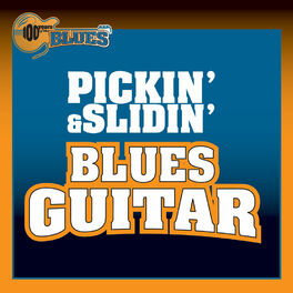 Album cover of Pickin' & Slidin' Blues Guitar