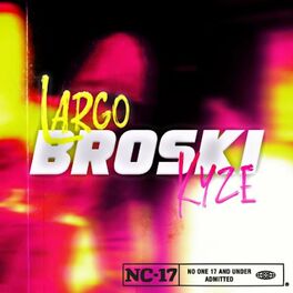 Album cover of Broski (feat. Kyze)