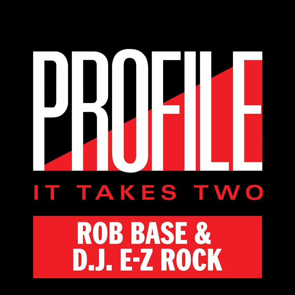 Take mix. Rob Base & DJ ez Rock.