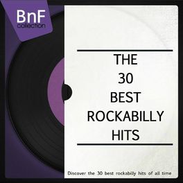 Album cover of The 30 Best Rockabilly Hits (Discover the 30 Best Rockabilly Hits of All Time)