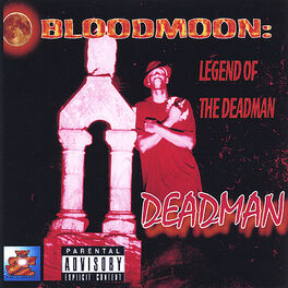 Album cover of Bloodmoon: Legend of The Deadman