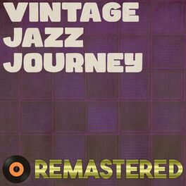 Album cover of Vintage Jazz Journey Remastered 2
