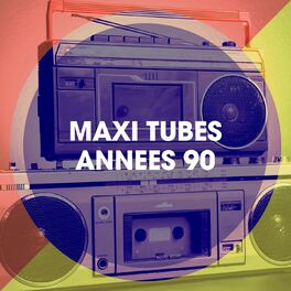 Album cover of Maxi Tubes Années 90