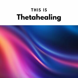Album cover of This is Thetahealing