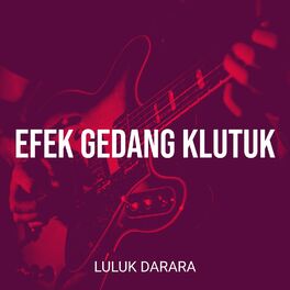 Album cover of Efek Gedang Klutuk