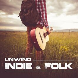 Album cover of Unwind: Indie & Folk