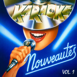 Album cover of Karaoké nouveautés, Vol. 1