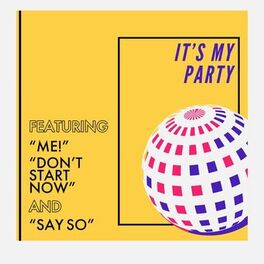 Album cover of It's My Party - Featuring 