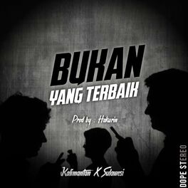 Album cover of Bukan Yang Terbaik (feat. Amung Gtown & Frans)