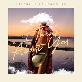 Album cover of I Think About You