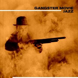 Album cover of Gangster Movie Jazz