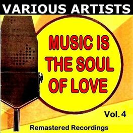 Album cover of Music Is the Soul of Love Vol. 4