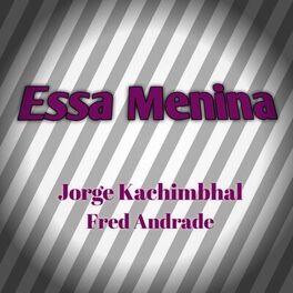 Album cover of Essa Menina