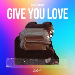 Album cover of Give You Love