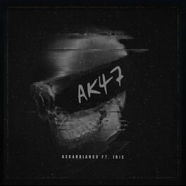 Album cover of Ak47 (feat. IRIS)