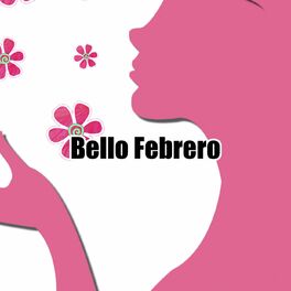 Album cover of Bello Febrero