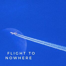 Album cover of Flight To Nowhere (feat. zara)