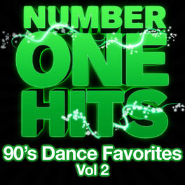 Album cover of Number One Hits: 90s Dance Favorites Vol. 2