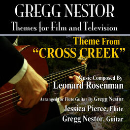 Album cover of Cross Creek: Theme from the Motion PIcture for Flute and Guitar (Leonard Rosenman)