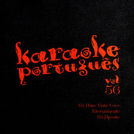 Album cover of Karaoke - Português, Vol. 56