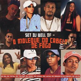 Album cover of Set Dj Will DF - O Moleque do Cabelo de Fogo
