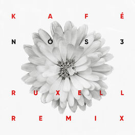 Album cover of Nós 3 (Ruxell Remix)