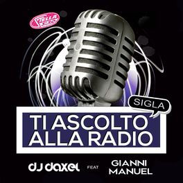Album cover of Ti ascolto alla radio (feat. Gianni Manuel)