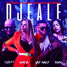Album cover of Djeale (DJ Zeno & Ovidiu Lupu Balkan Remix Extended)