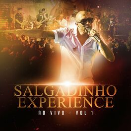 Album cover of Salgadinho Experience Ao Vivo - Vol 1