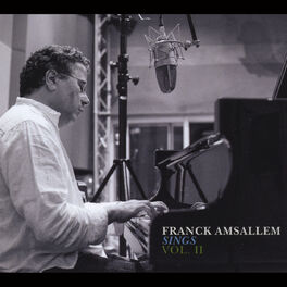 Album cover of Franck Amsallem Sings, Vol. II