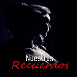 Album cover of Nuestros Recuerdos