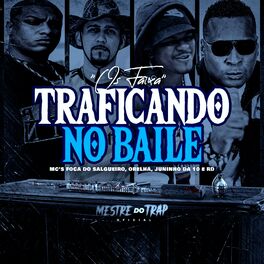 Album cover of Traficando no Baile