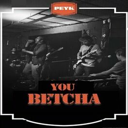 Album cover of You Betcha