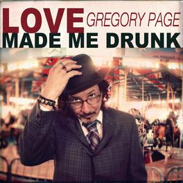 Album cover of Love Made Me Drunk