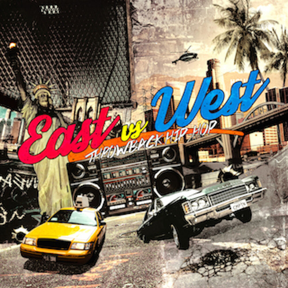 East vs. West Coast vs East Coast. East Coast vs West Coast Hip Hop. West Side vs East Side. East West album.