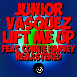 Album cover of Lift Me Up (feat. Connie Harvey) (Original & Remixes Remastered 2021)