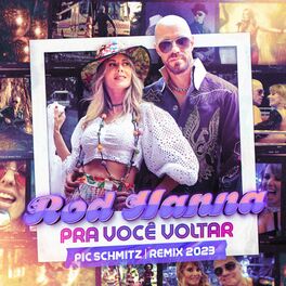 Album cover of Pra Você Voltar (Pic Schmitz Remix 2023)